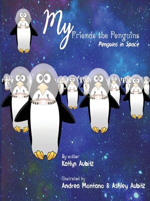 cover image of My Friends the Penguins--Penguins in Space